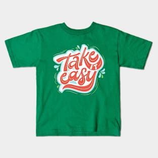 Take Easy Kids T-Shirt